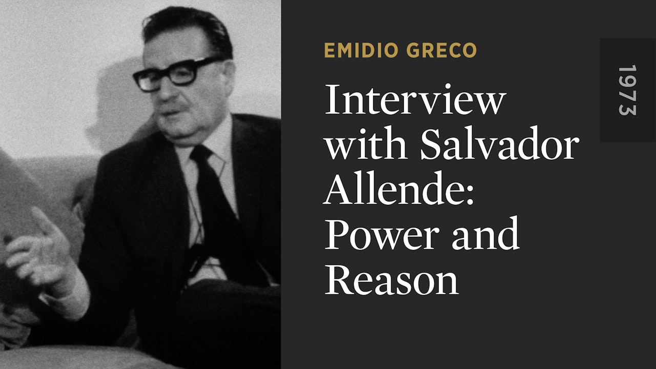 Interview with Salvador Allende: Power and Reason