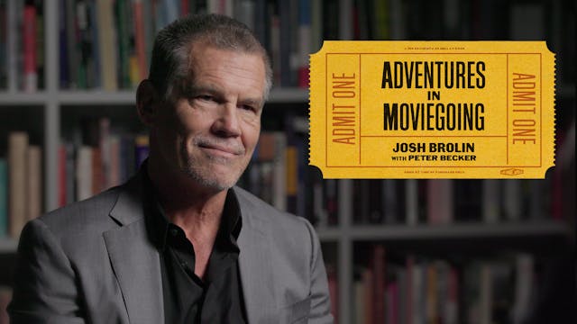 Josh Brolin on FOLLOWING