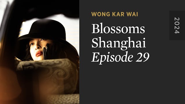 BLOSSOMS SHANGHAI: Episode 29
