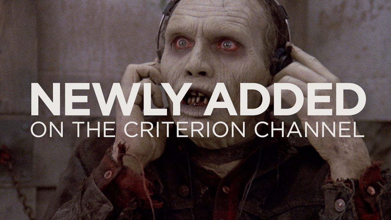 Newly Added - The Criterion Channel
