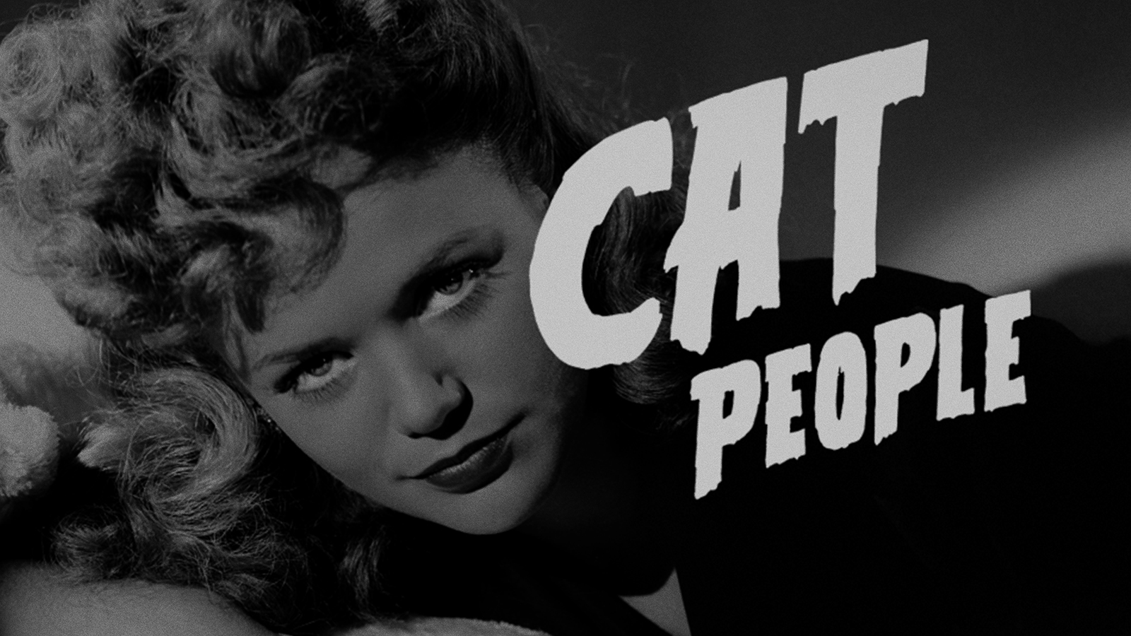 CAT PEOPLE Edition Intro