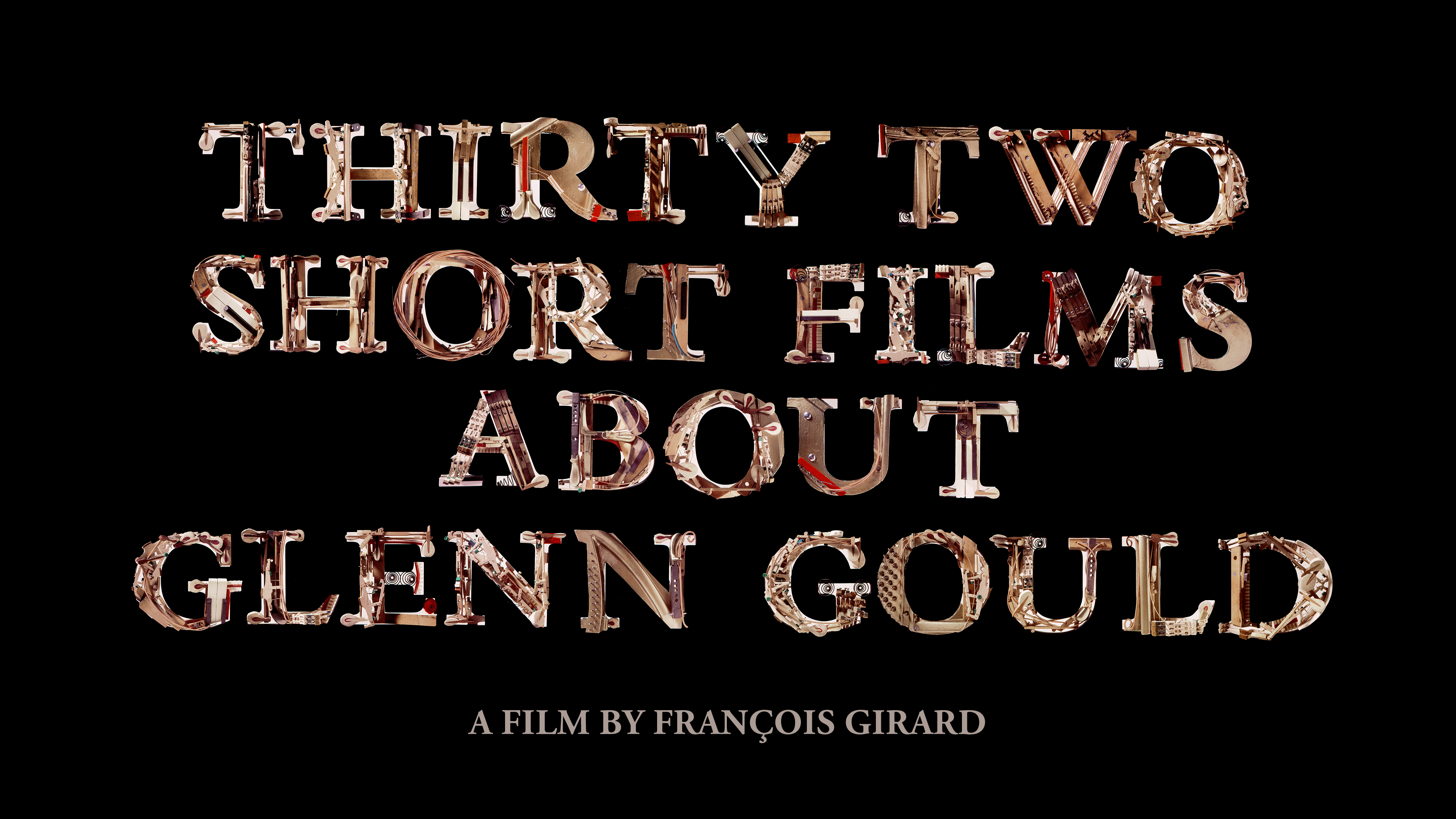 Thirty Two Short Films About Glenn Gould - The Criterion Channel