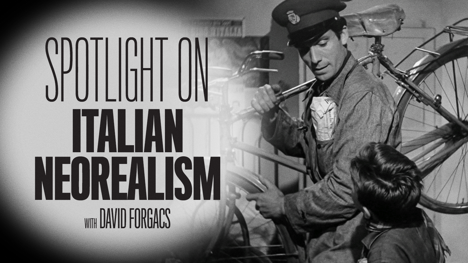Spotlight on Italian Neorealism