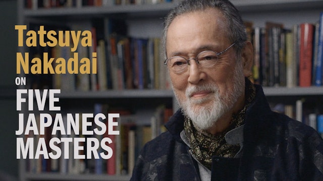 Tatsuya Nakadai on Five Japanese Masters