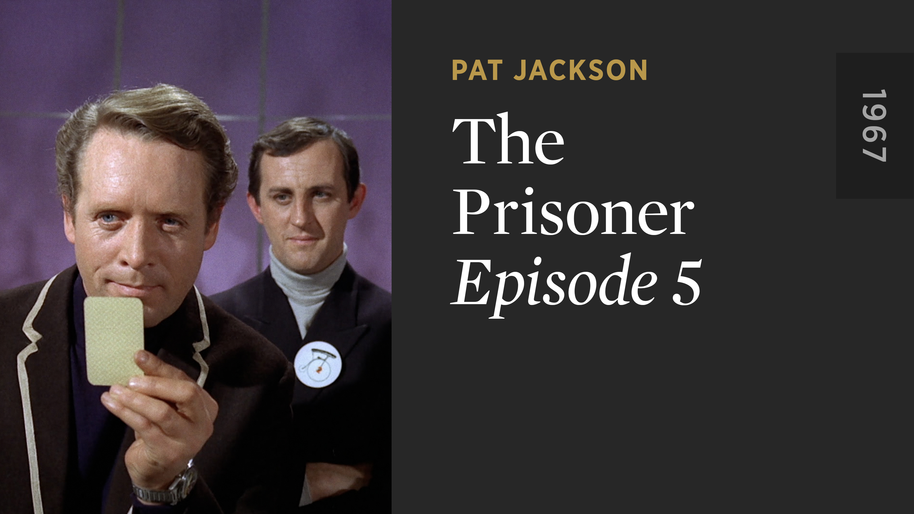 THE PRISONER: Episode 5