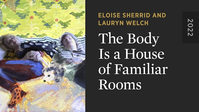 The Body Is a House of Familiar Rooms