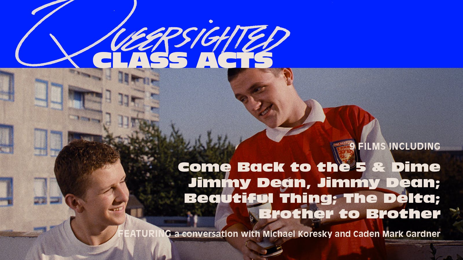 Queersighted: Class Acts