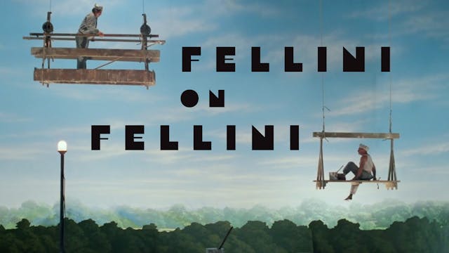 Fellini on Fellini