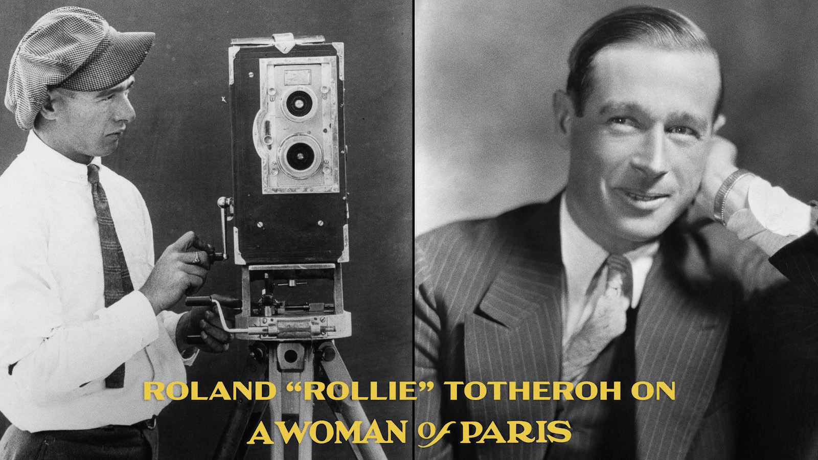 Cinematographer Roland Totheroh on A WOMAN OF PARIS