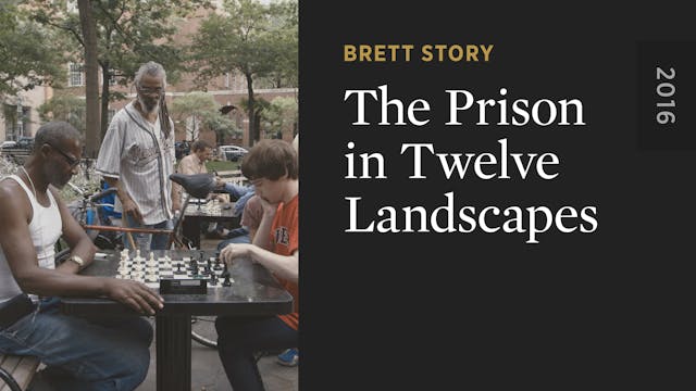The Prison in Twelve Landscapes