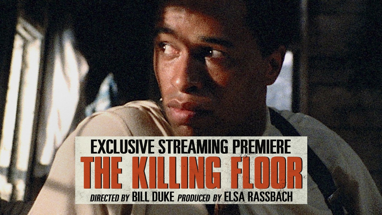 The Killing Floor The Criterion Channel