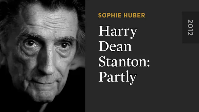 Harry Dean Stanton: Partly Fiction