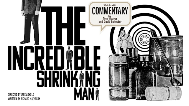 THE INCREDIBLE SHRINKING MAN Commentary