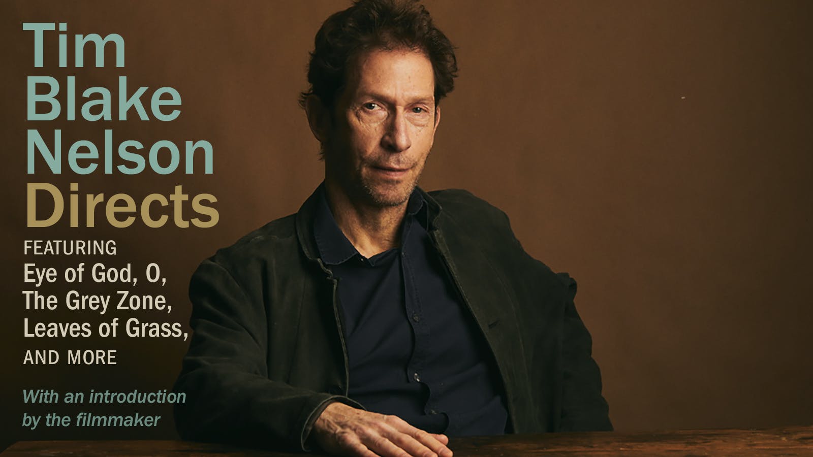 Tim Blake Nelson Directs