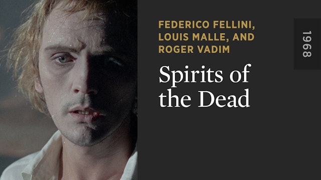 Spirits of the Dead - The Criterion Channel