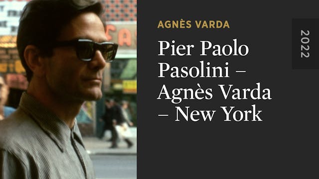 Pier Paolo Pasolini – Agnès Varda – N...