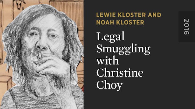 Legal Smuggling with Christine Choy