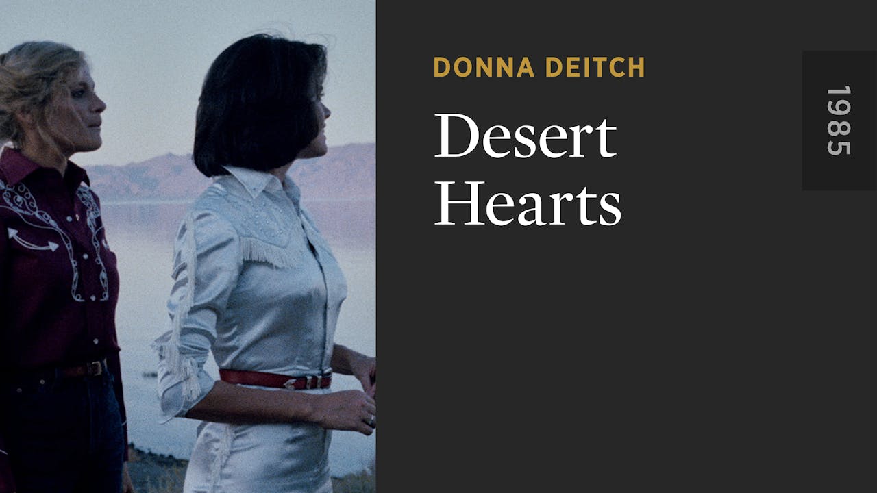 Desert Hearts Desert Hearts The Criterion Channel