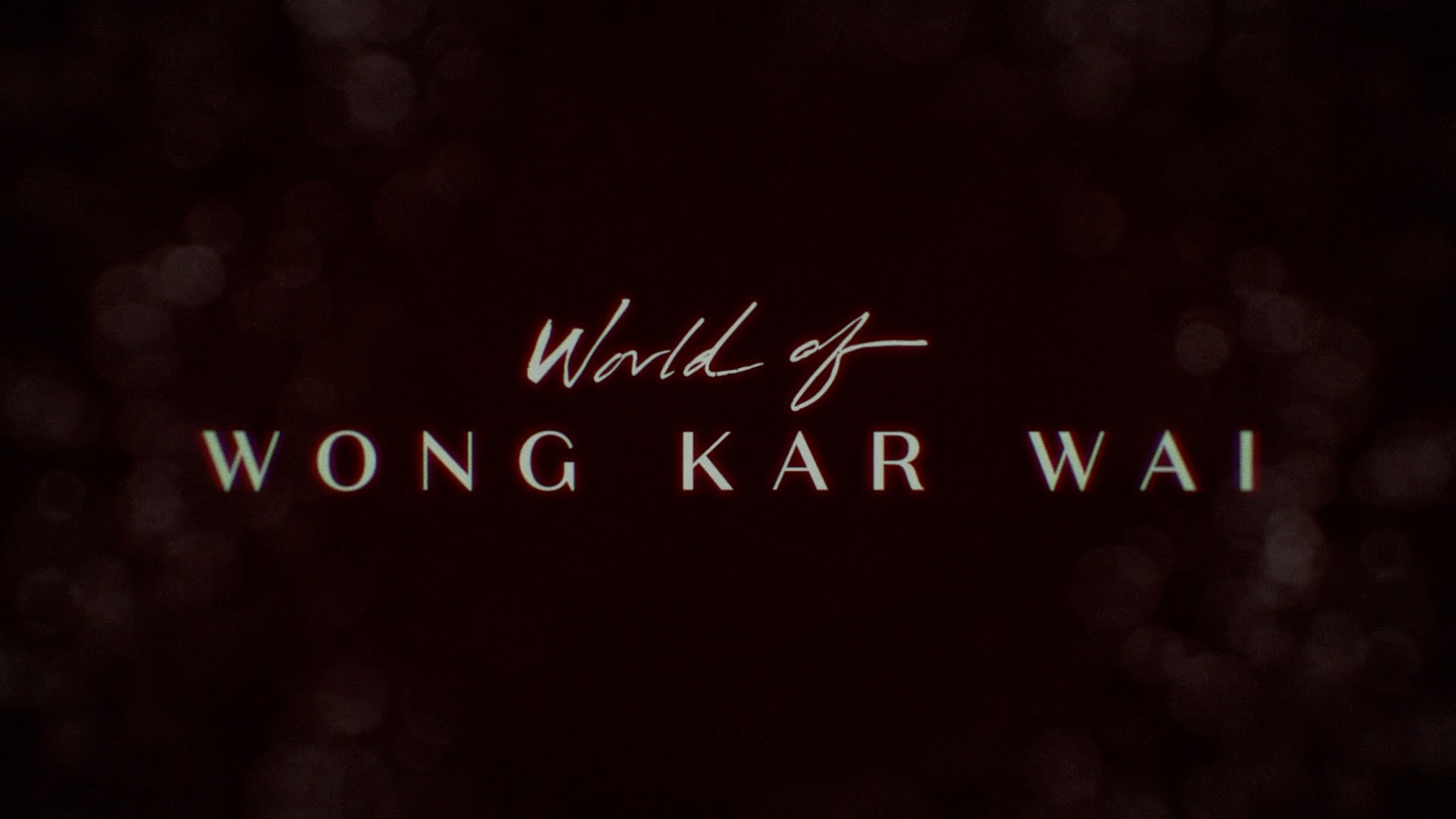 World of Wong Kar Wai Trailer