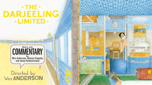 THE DARJEELING LIMITED Commentary