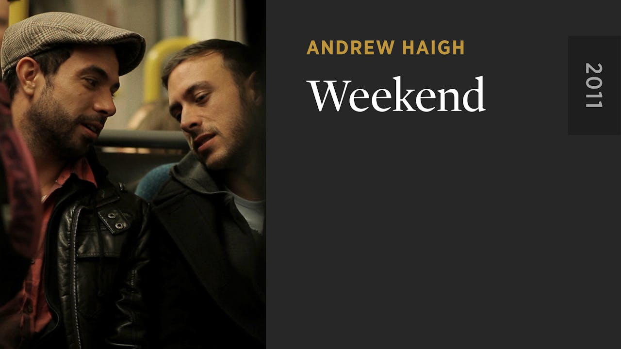 Weekend - The Criterion Channel