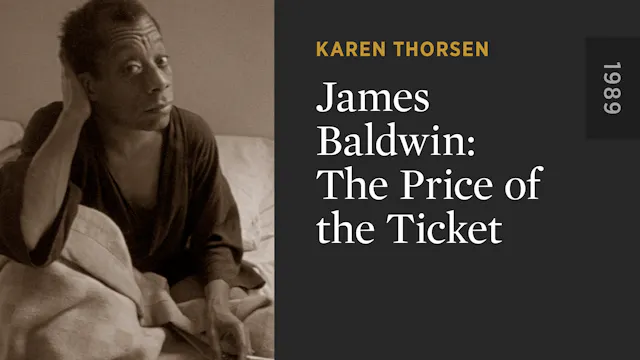 James Baldwin: The Price of the Ticket