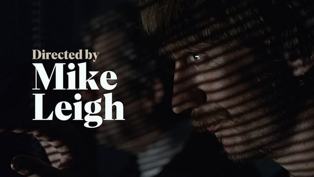 Directed by Mike Leigh Teaser