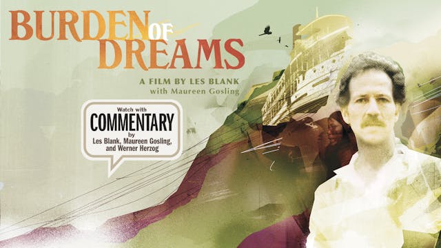 BURDEN OF DREAMS Commentary