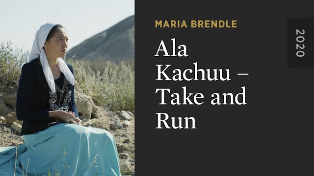 Ala Kachuu – Take and Run