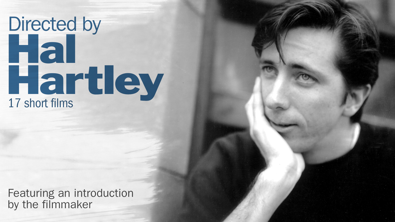 Directed by Hal Hartley