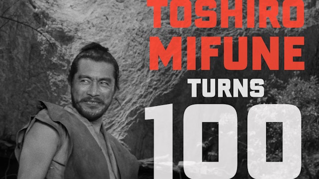 Toshiro Mifune Turns 100 Teaser
