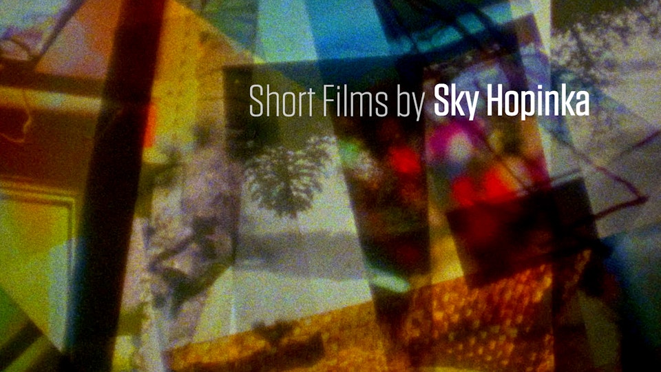 Short Films by Sky Hopinka