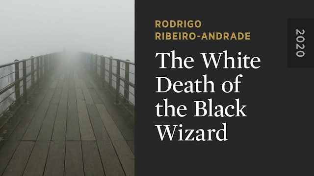 The White Death of the Black Wizard