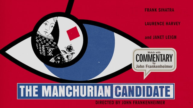 THE MANCHURIAN CANDIDATE Commentary