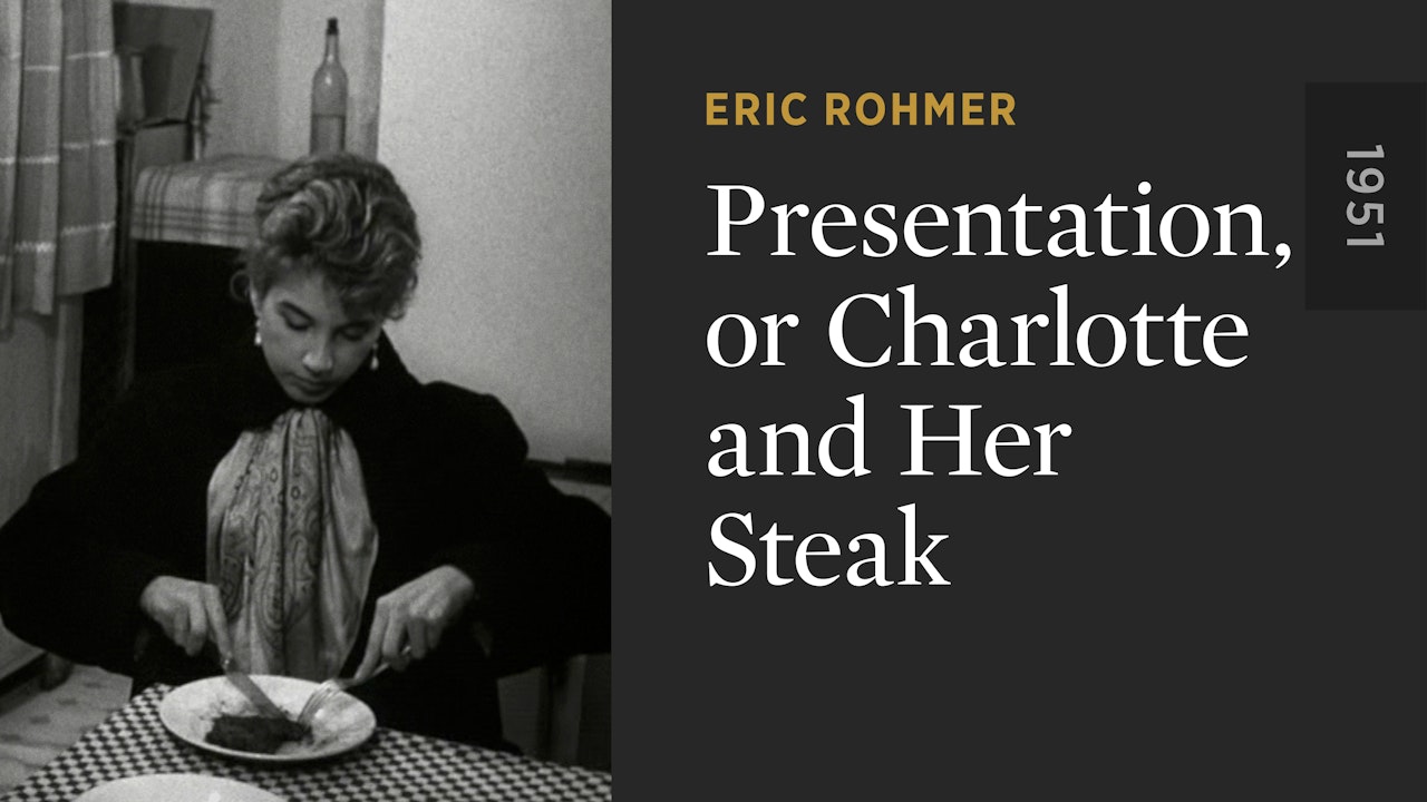 Presentation, or Charlotte and Her Steak