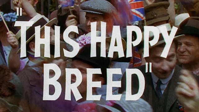 THIS HAPPY BREED Rerelease Trailer