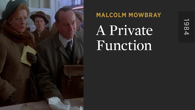 A Private Function - The Criterion Channel