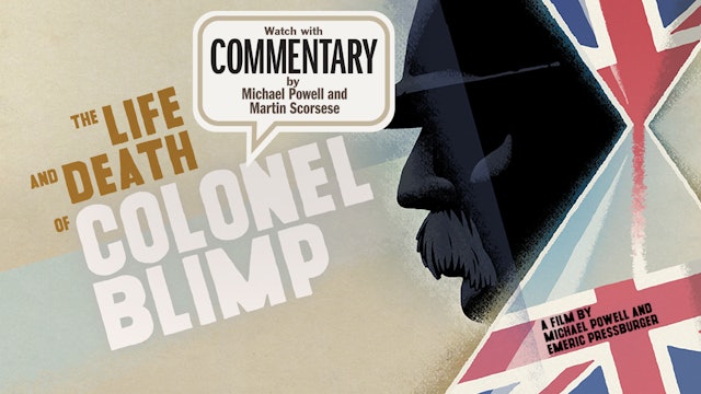 THE LIFE AND DEATH OF COLONEL BLIMP Commentary