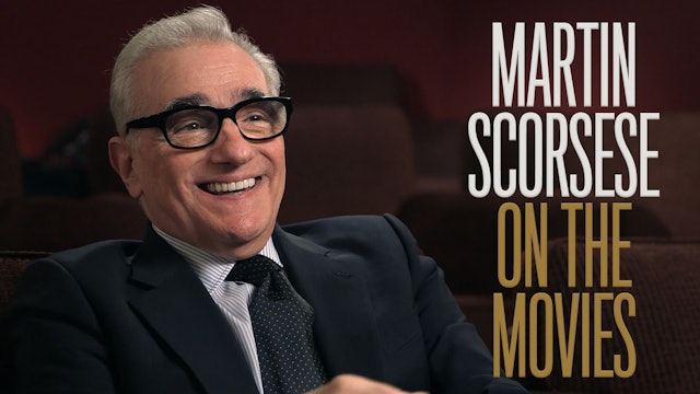 Martin Scorsese on the Movies