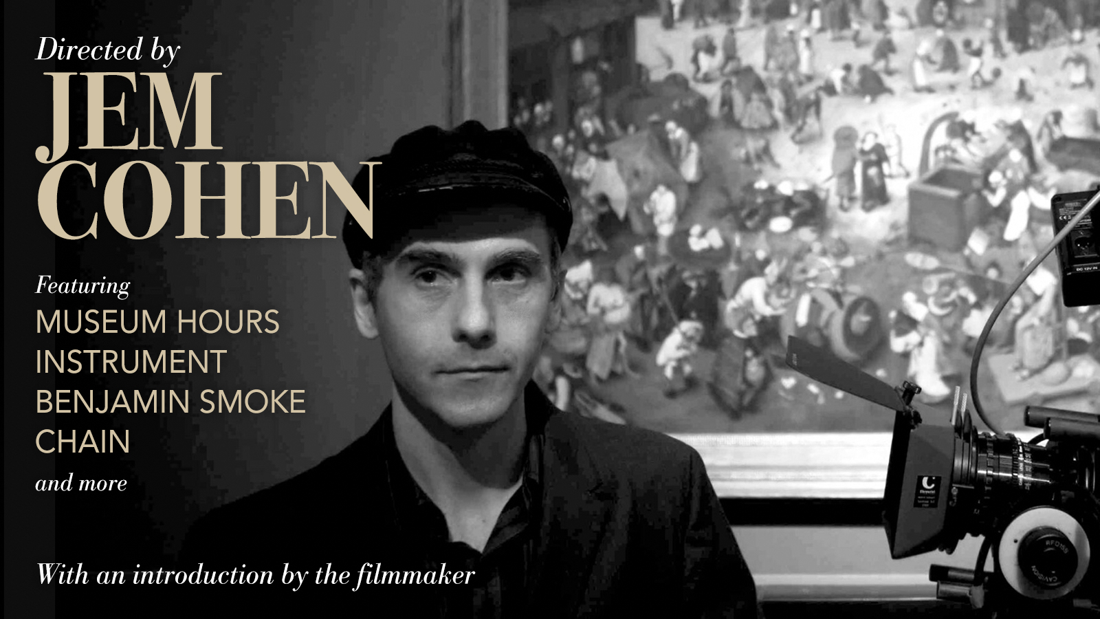 Directed by Jem Cohen