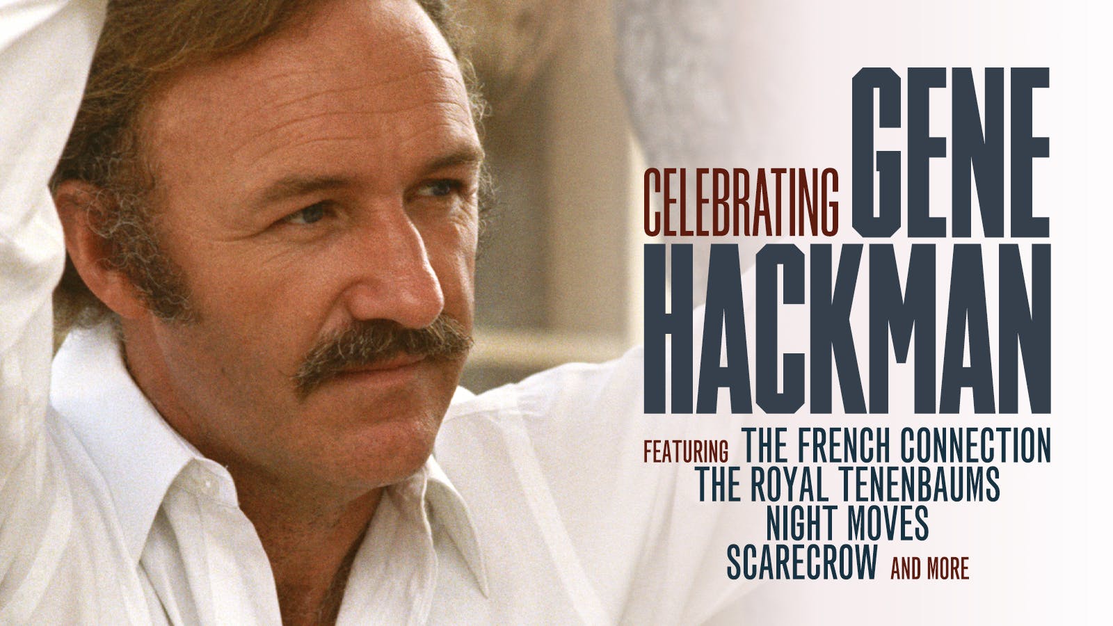 Celebrating Gene Hackman