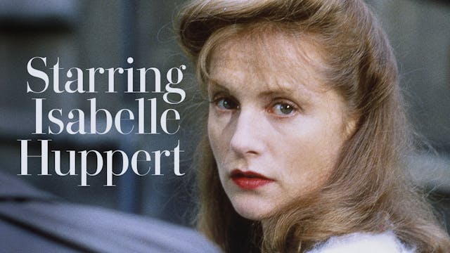 Starring Isabelle Huppert Teaser