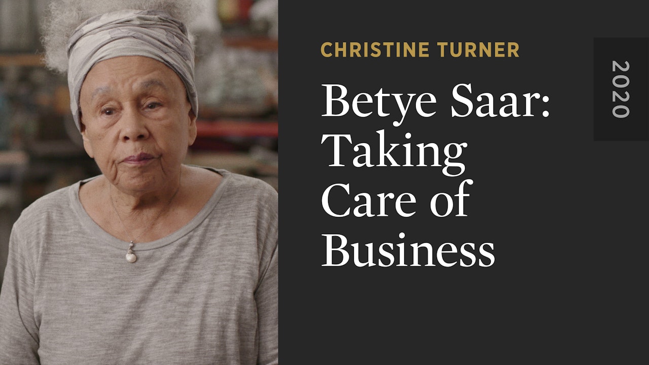 Betye Saar: Taking Care of Business