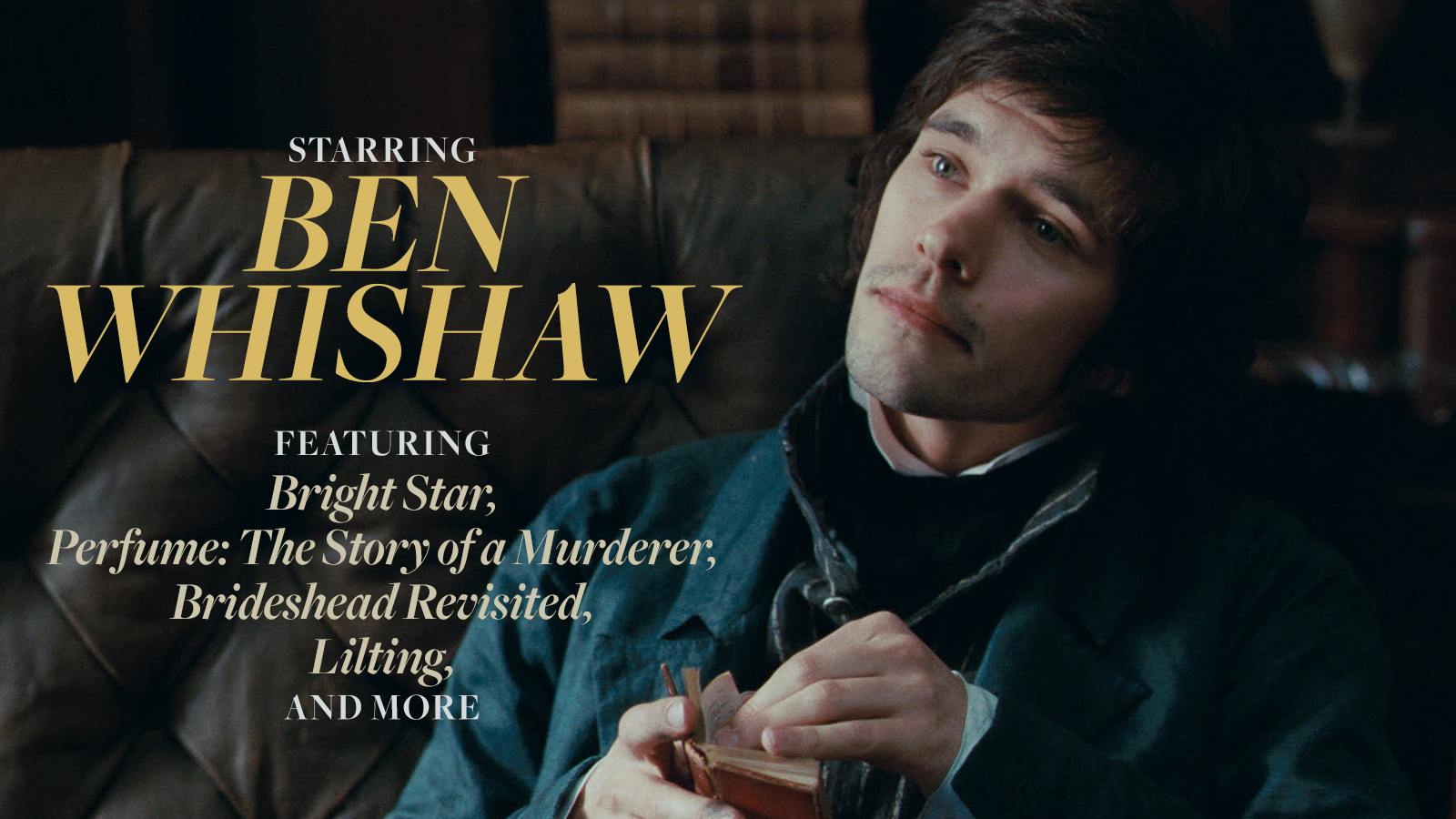 Starring Ben Whishaw