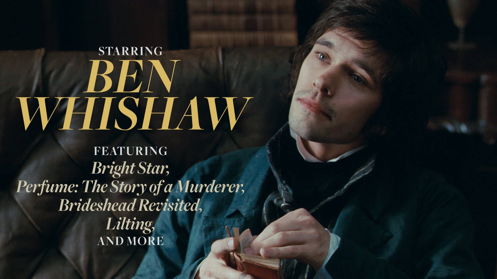 Starring Ben Whishaw