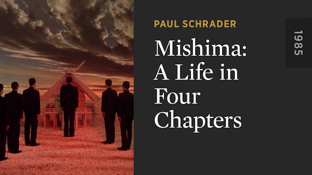 Mishima: A Life in Four Chapters