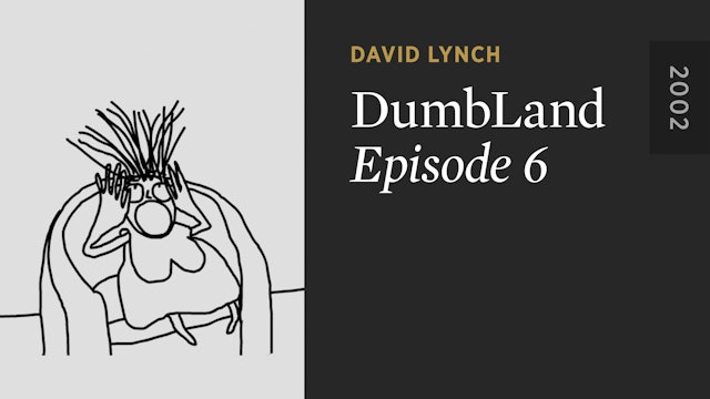 DUMBLAND: Episode 6