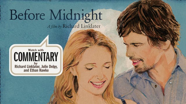 BEFORE MIDNIGHT Commentary