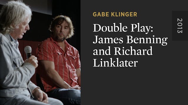 Double Play: James Benning and Richar...