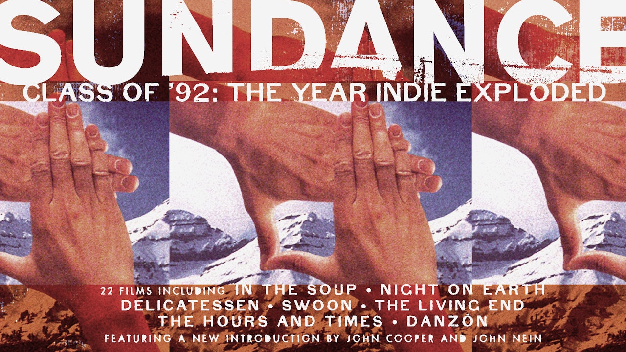 Sundance Class of ’92: The Year Indie Exploded